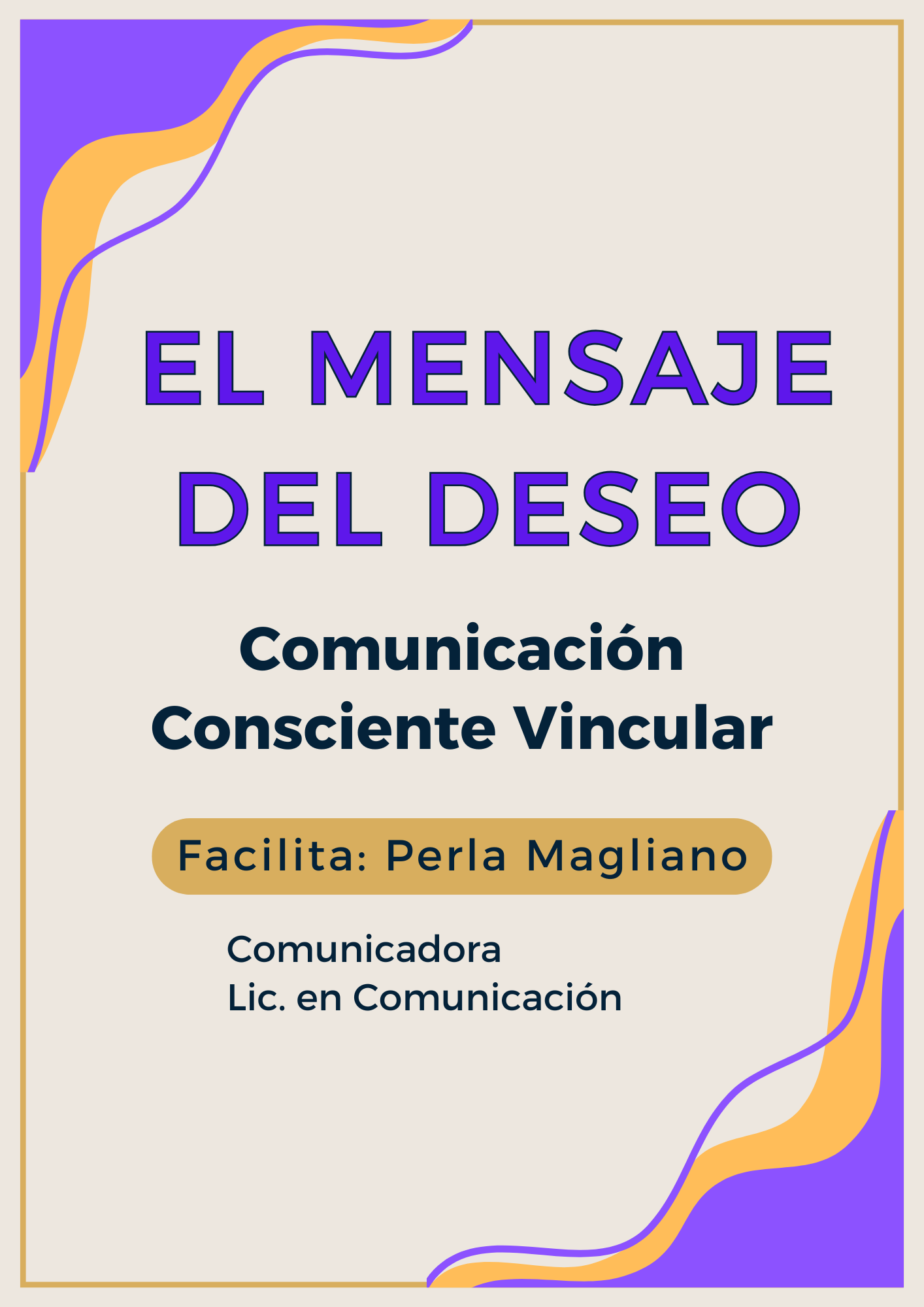 El mensaje del deseo - Comunicación Consciente y Vincular